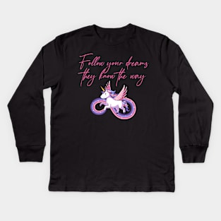 Follow Your Dreams Kids Long Sleeve T-Shirt